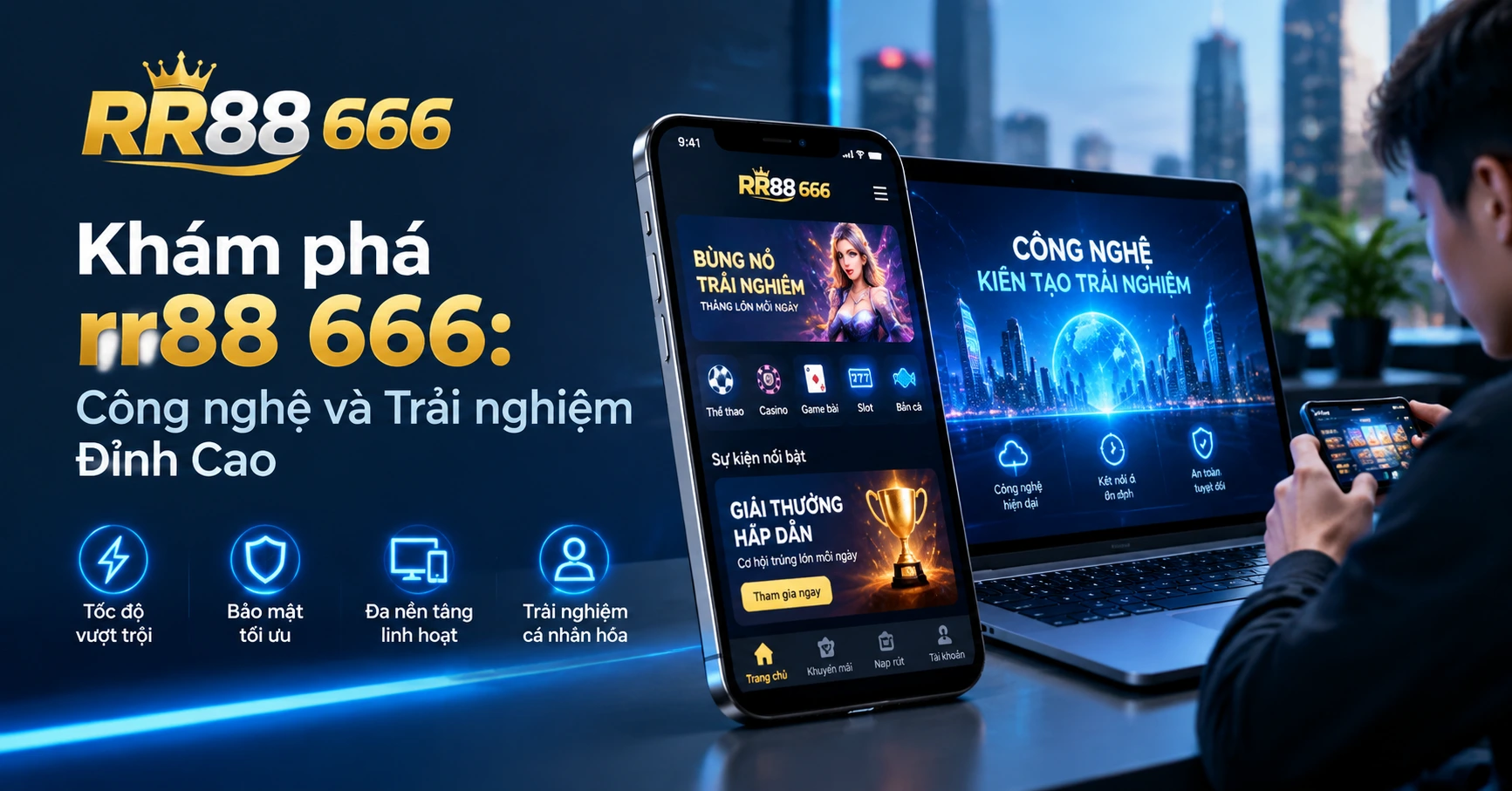Khám phá rr88 666: Công nghệ và Trải nghiệm Đỉnh Cao - image 1 Khám phá rr88 666: Công nghệ và Trải nghiệm Đỉnh Cao - image 1
